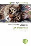 Cat pheromone