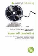 Better Off Dead (Film)