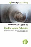 Doubly-special Relativity