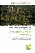 Jean Grand Duke of Luxembourg