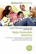 Major Emmerdale Storylines