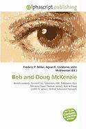 Bob and Doug McKenzie