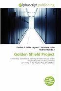 Golden Shield Project