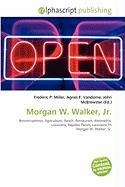 Morgan W. Walker Jr.