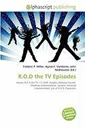 R.O.D the TV Episodes