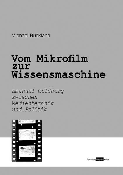 Vom Mikrofilm zur Wissensmaschine - Michael Buckland