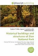 Historical buildings and structures of Zion National Park