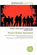 Peace Maker Episodes