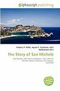 The Story of San Michele