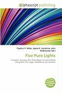 Five Pure Lights