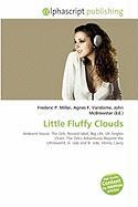 Little Fluffy Clouds