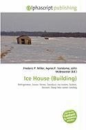 Ice House (Building)