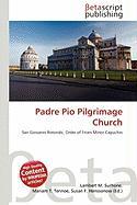 Padre Pio Pilgrimage Church