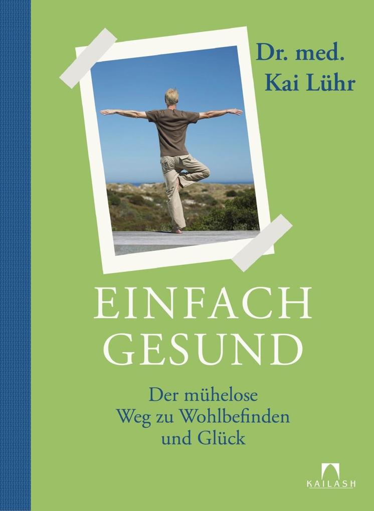 Einfach gesund als eBook Download von Kai Lühr - Kai Lühr