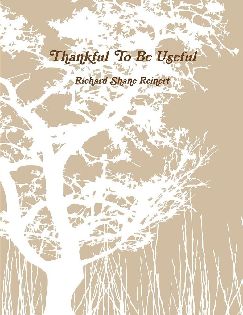 Thankful To Be Useful