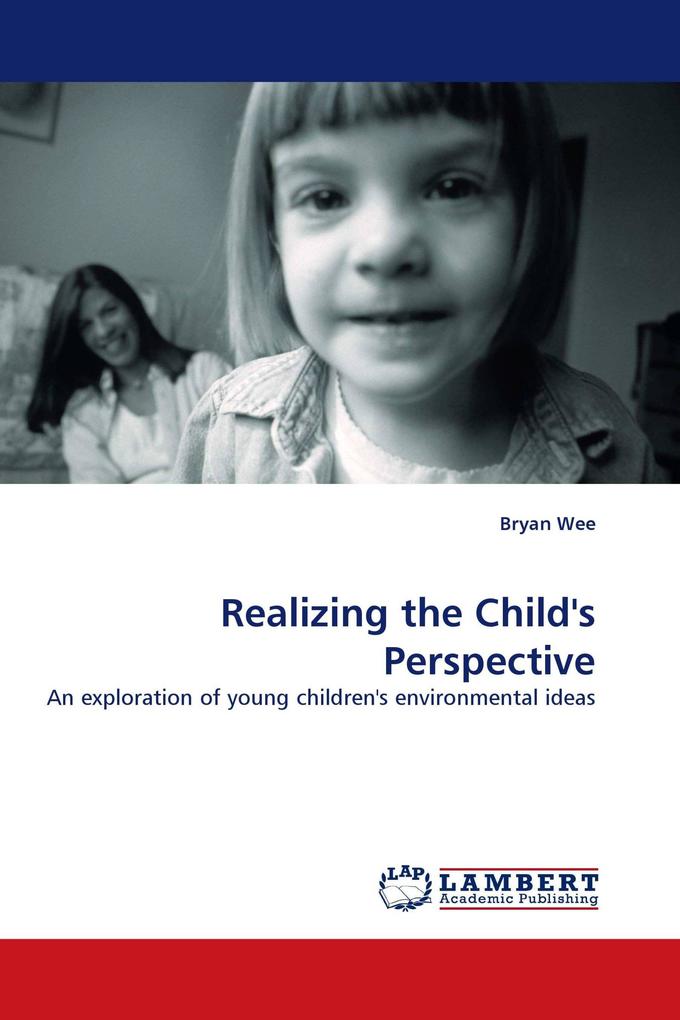 Realizing the Child''s Perspective