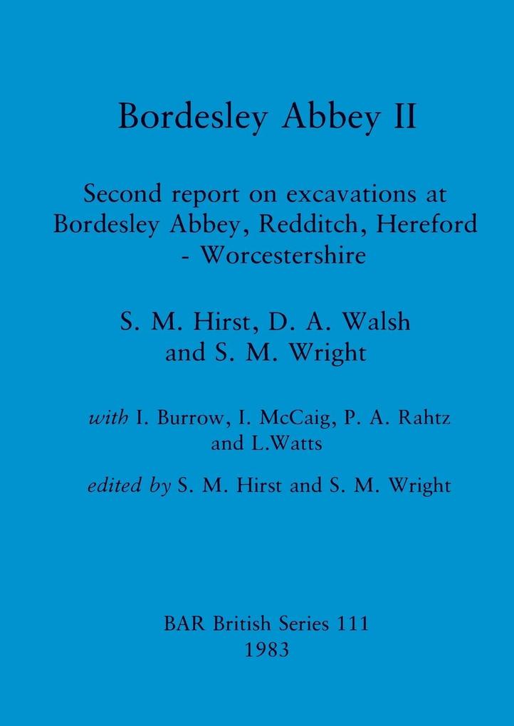 Bordesley Abbey II