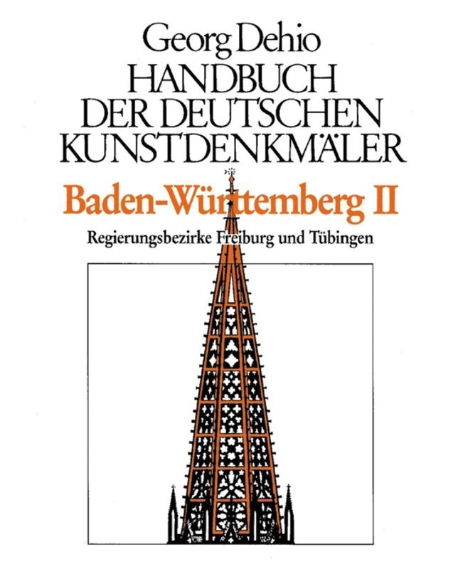 Dehio - Handbuch der deutschen Kunstdenkmäler / Baden-Württemberg Bd. 2. Tl.2