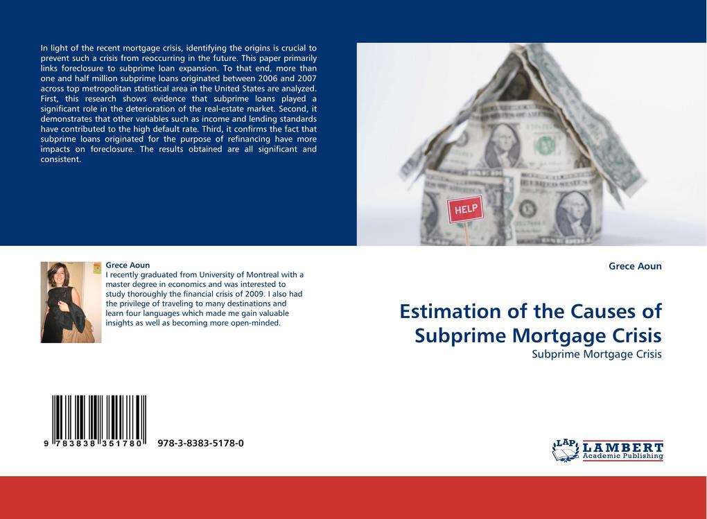 Estimation of the Causes of Subprime Mortgage Crisis