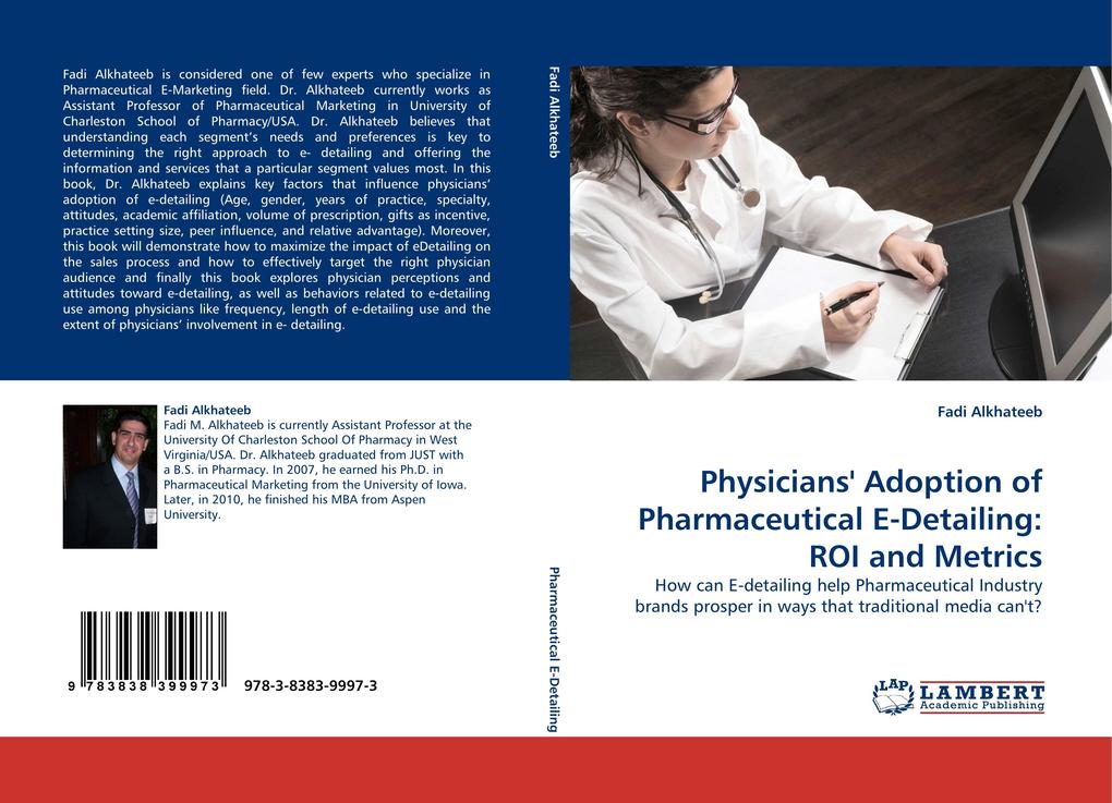 Physicians'' Adoption of Pharmaceutical E-Detailing: ROI and Metrics
