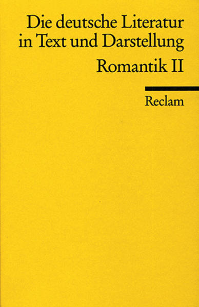 Die deutsche Literatur in Text und Darstellung Romantik. .2