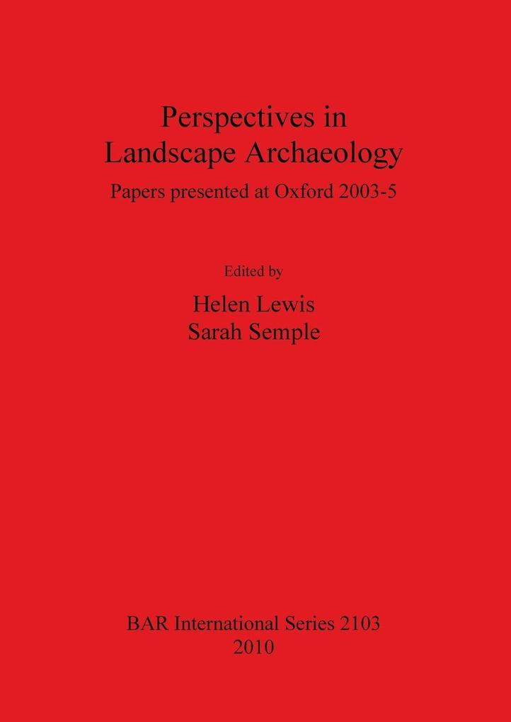 Perspectives in Landscape Archaeology