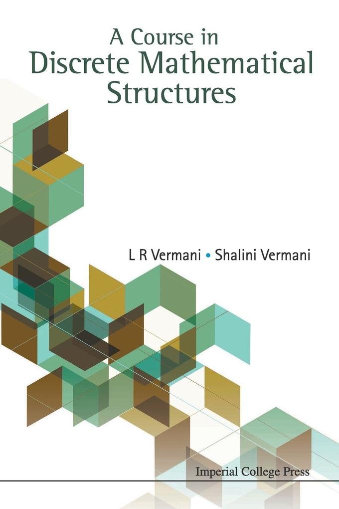 COURSE IN DISCRETE MATH STRUCTURES A