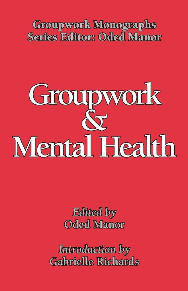 Groupwork and Mental Health