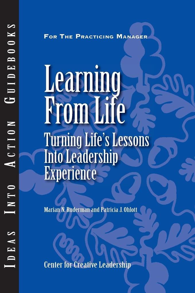 Learning from Life als Taschenbuch von Marian N. Ruderman, Patricia J. Ohlott