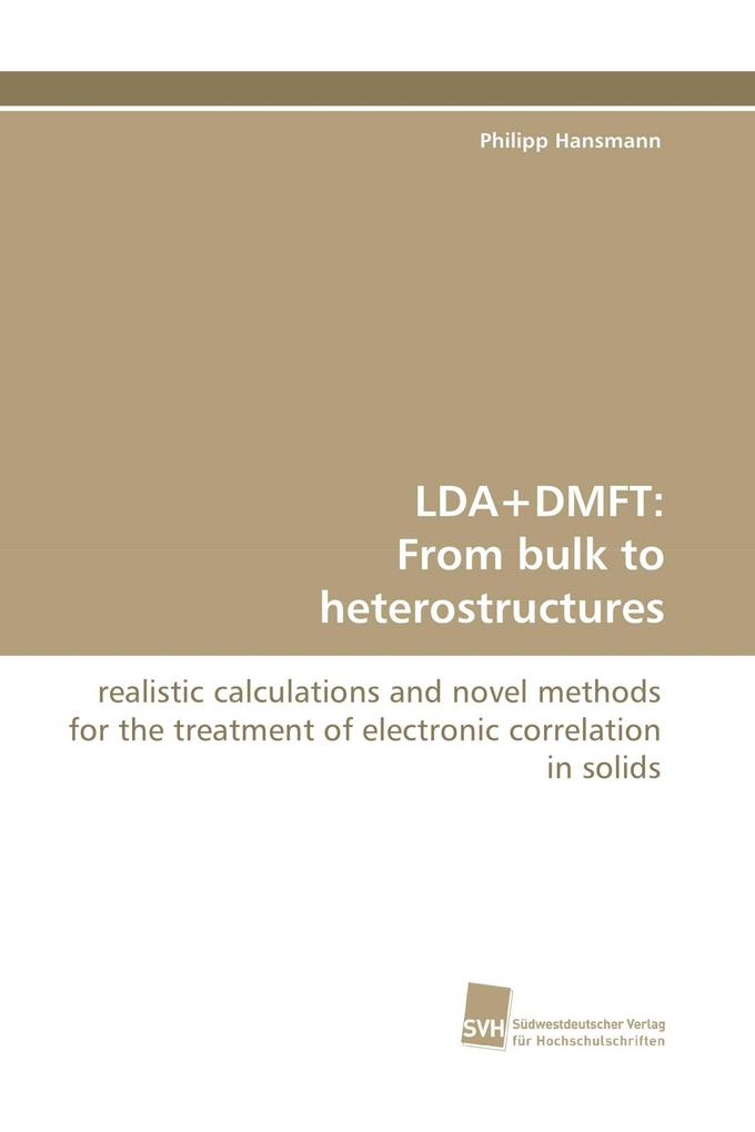 LDA+DMFT: From bulk to heterostructures
