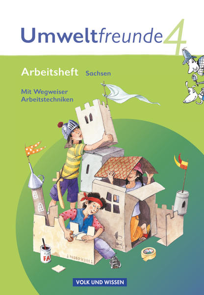 Umweltfreunde - Sachsen - Ausgabe 2009 - 4. Schuljahr - Gerhild Schenk/ Silke Nitschel/ Rolf Leimbach/ Christine Köller/ Inge Koch