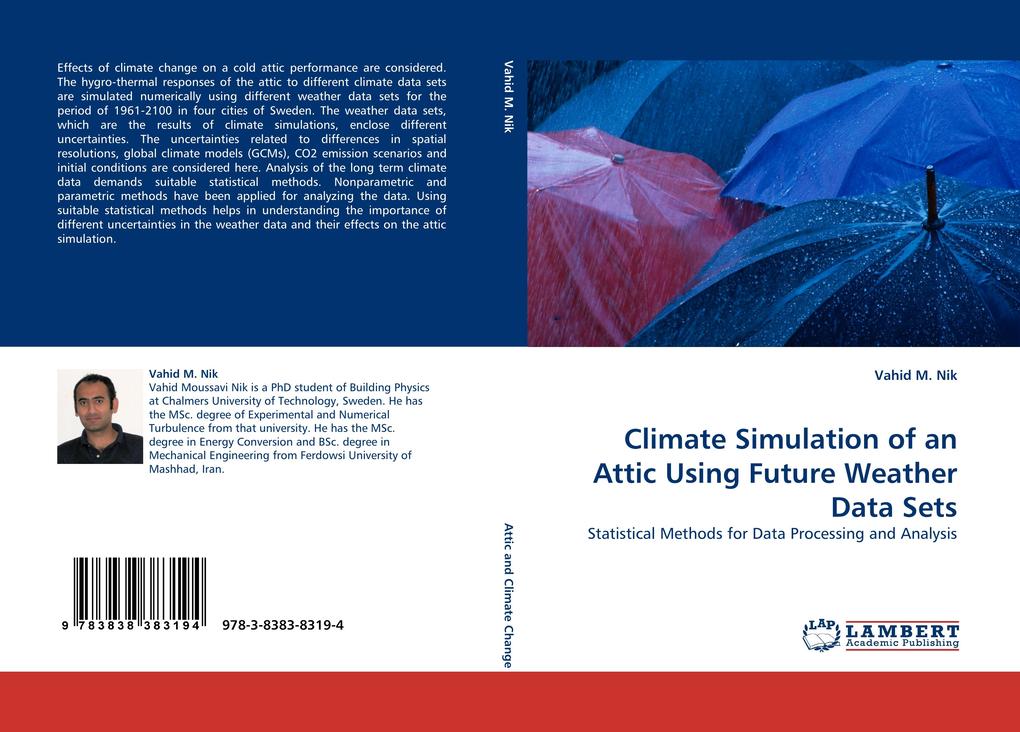 Climate Simulation of an Attic Using Future Weather Data Sets