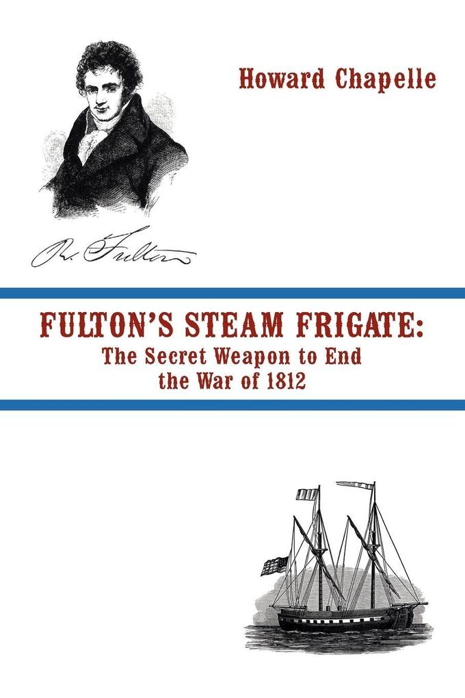 Fulton‘s Steam Frigate