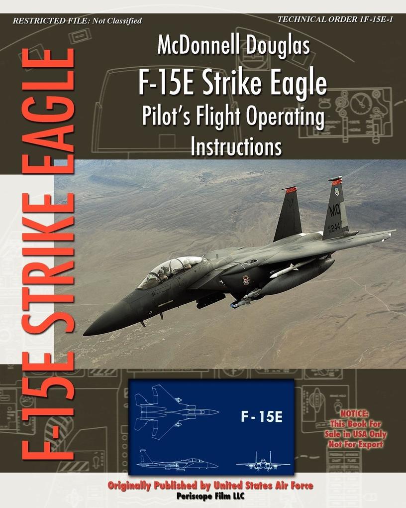 McDonnell Douglas F-15E Strike Eagle Pilot‘s Flight Operating Instructions