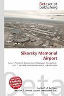 Sikorsky Memorial Airport