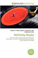 Definitely Maybe