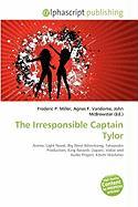The Irresponsible Captain Tylor