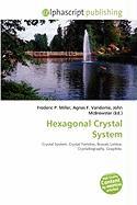 Hexagonal Crystal System