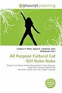 All Purpose Cultural Cat Girl Nuku Nuku