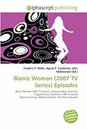 Bionic Woman (2007 TV Series) Episodes