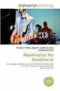Aquarius/Let the Sunshine In