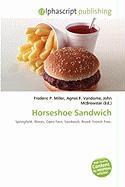 Horseshoe Sandwich