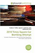 2010 Times Square Car Bombing Attempt