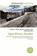 Agua Blanca Ecuador