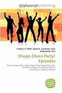 Shugo Chara Party! Episodes