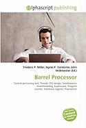 Barrel Processor
