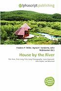 House by the River