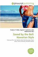 Saved by the Bell: Hawaiian Style