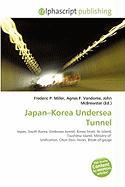 Japan-Korea Undersea Tunnel