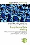 Evolutionary Data Mining